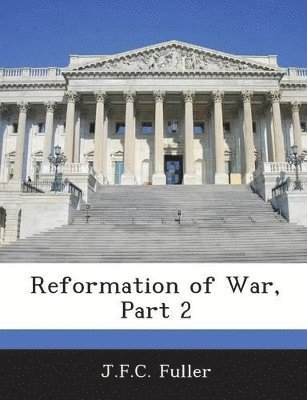 bokomslag Reformation of War, Part 2