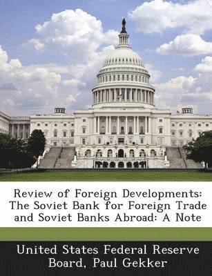 bokomslag Review of Foreign Developments