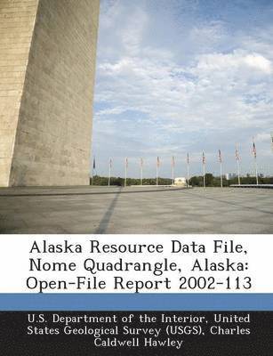 bokomslag Alaska Resource Data File, Nome Quadrangle, Alaska