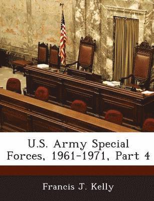 U.S. Army Special Forces, 1961-1971, Part 4 1