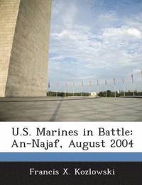 bokomslag U.S. Marines in Battle