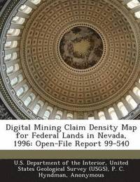 bokomslag Digital Mining Claim Density Map for Federal Lands in Nevada, 1996
