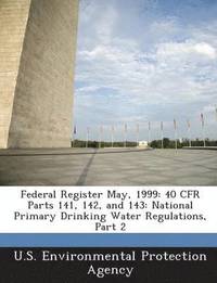 bokomslag Federal Register May, 1999