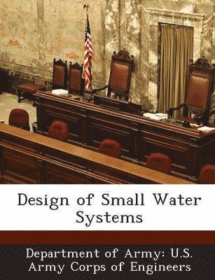 bokomslag Design of Small Water Systems