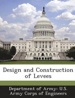 bokomslag Design and Construction of Levees