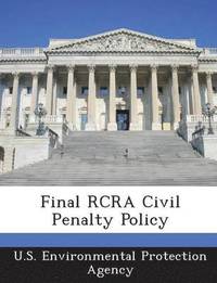 bokomslag Final RCRA Civil Penalty Policy