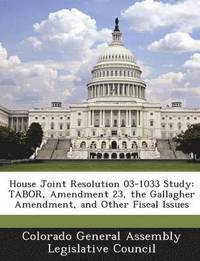bokomslag House Joint Resolution 03-1033 Study