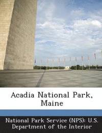bokomslag Acadia National Park, Maine