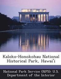 bokomslag Kaloko-Honokohau National Historical Park, Hawai'i