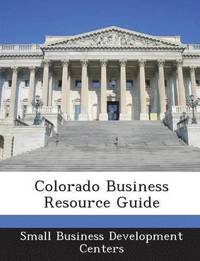 bokomslag Colorado Business Resource Guide