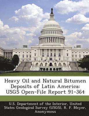 bokomslag Heavy Oil And Natural Bitumen Deposits Of Latin America