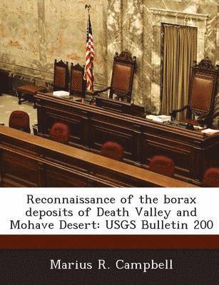 Reconnaissance of the Borax Deposits of Death Valley and Mohave Desert 1