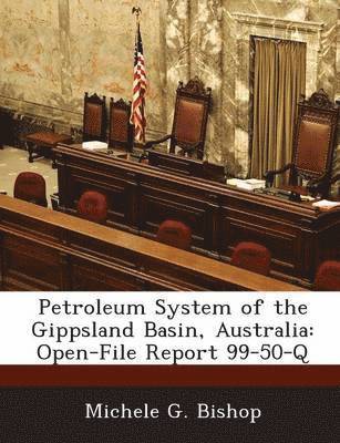 Petroleum System of the Gippsland Basin, Australia 1