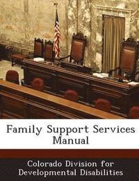 bokomslag Family Support Services Manual