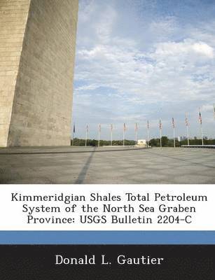 bokomslag Kimmeridgian Shales Total Petroleum System of the North Sea Graben Province