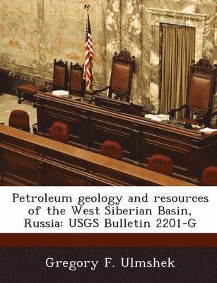 Petroleum Geology and Resources of the West Siberian Basin, Russia 1