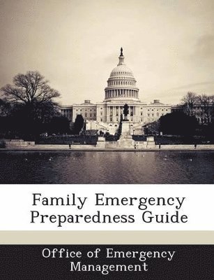 bokomslag Family Emergency Preparedness Guide