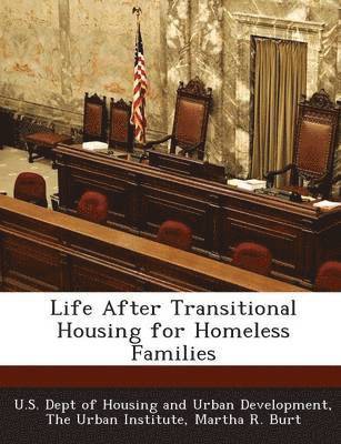 Life After Transitional Housing for Homeless Families 1