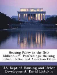 bokomslag Housing Policy in the New Millennium, Proceedings