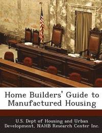 bokomslag Home Builders' Guide to Manufactured Housing