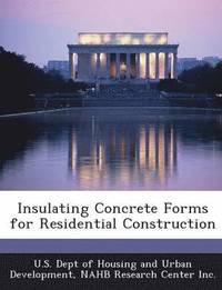 bokomslag Insulating Concrete Forms for Residential Construction