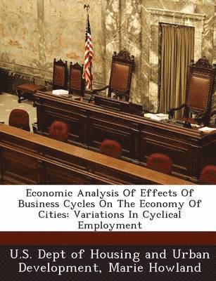 Economic Analysis of Effects of Business Cycles on the Economy of Cities