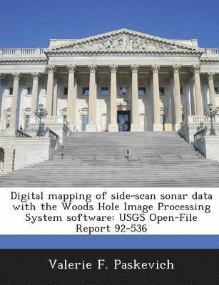 Digital Mapping of Side-Scan Sonar Data with the Woods Hole Image Processing System Software 1