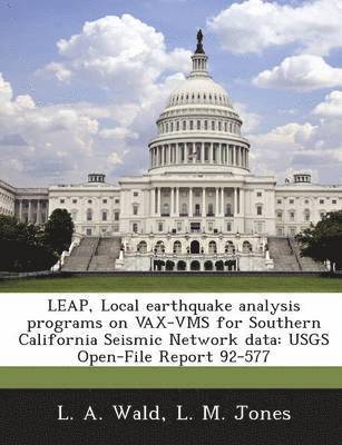 bokomslag Leap, Local Earthquake Analysis Programs on VAX-VMS for Southern California Seismic Network Data