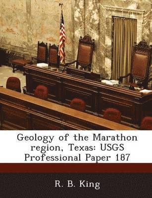 Geology of the Marathon Region, Texas 1