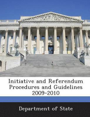 Initiative and Referendum Procedures and Guidelines 2009-2010 1