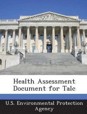 Health Assessment Document for Talc 1