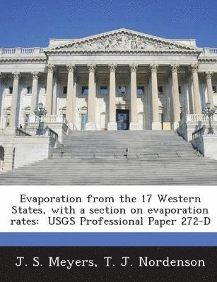 bokomslag Evaporation from the 17 Western States, with a Section on Evaporation Rates