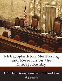 bokomslag Ichthyoplankton Monitoring and Research on the Chesapeake Bay
