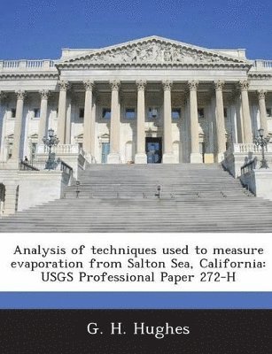 bokomslag Analysis of Techniques Used to Measure Evaporation from Salton Sea, California