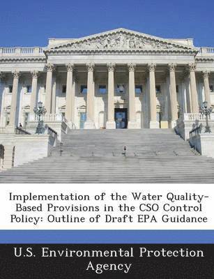 Implementation of the Water Quality-Based Provisions in the Cso Control Policy 1