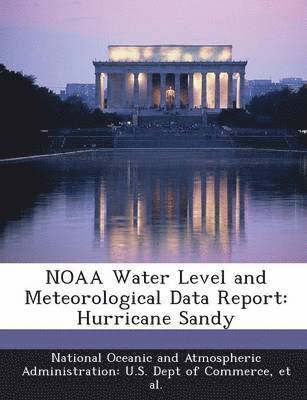 Noaa Water Level and Meteorological Data Report 1