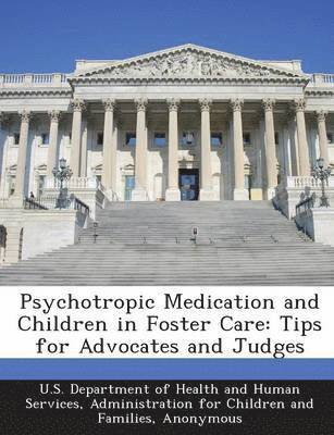 bokomslag Psychotropic Medication and Children in Foster Care