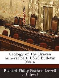 bokomslag Geology of the Uravan Mineral Belt