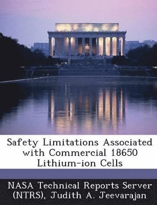 Safety Limitations Associated with Commercial 18650 Lithium-ion Cells