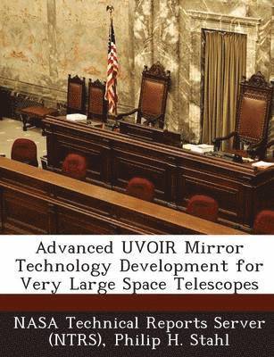 Advanced Uvoir Mirror Technology Development for Very Large Space Telescopes 1