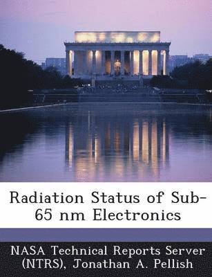 Radiation Status of Sub-65 NM Electronics 1