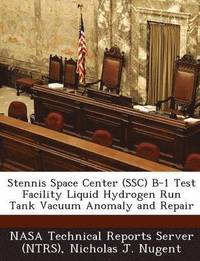 bokomslag Stennis Space Center (Ssc) B-1 Test Facility Liquid Hydrogen Run Tank Vacuum Anomaly and Repair