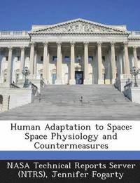bokomslag Human Adaptation to Space