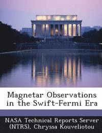 bokomslag Magnetar Observations in the Swift-Fermi Era