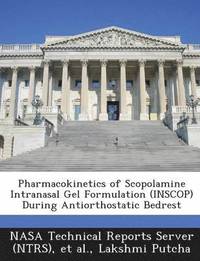 bokomslag Pharmacokinetics of Scopolamine Intranasal Gel Formulation (Inscop) During Antiorthostatic Bedrest