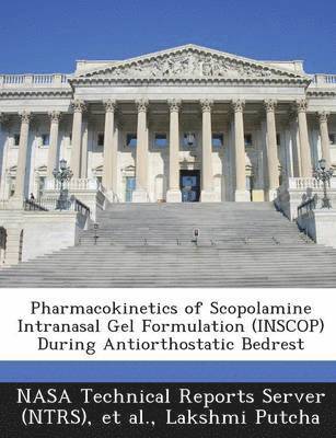 Pharmacokinetics of Scopolamine Intranasal Gel Formulation (Inscop) During Antiorthostatic Bedrest 1