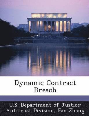 Dynamic Contract Breach 1