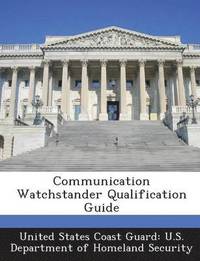 bokomslag Communication Watchstander Qualification Guide