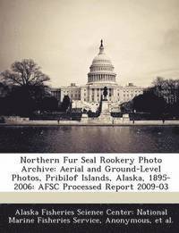 bokomslag Northern Fur Seal Rookery Photo Archive