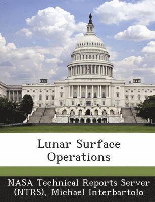 Lunar Surface Operations 1